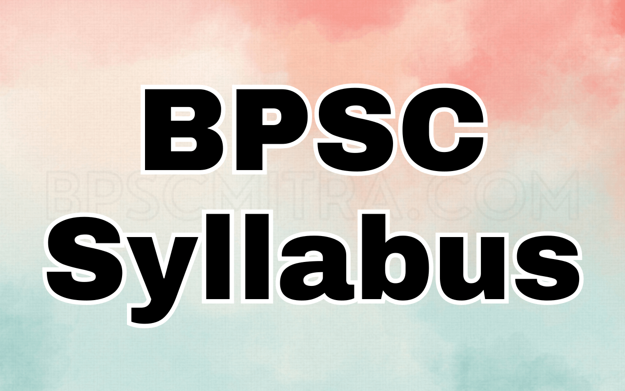 BPSC Syllabus BPSC Mitra.png