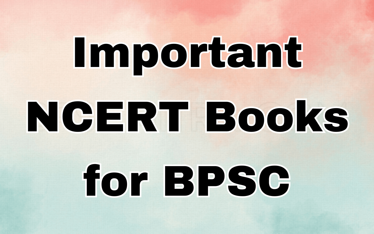 NCERT Books for BPSC
